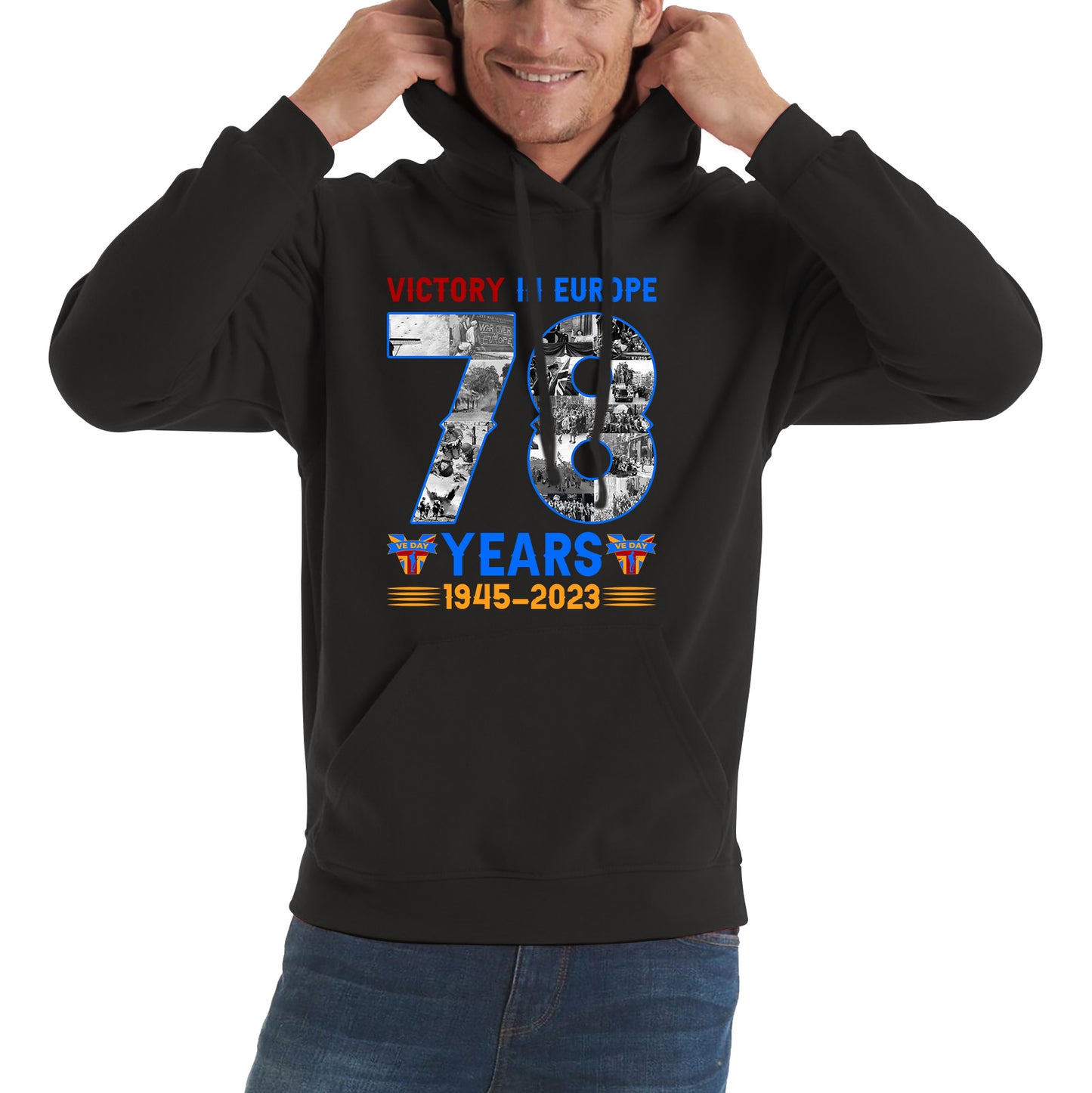 Victory In Europe 78 Years 1945-2023 VE Day Remembrance Day British Veterans UK Victory Day 78th Anniversary Patriotism Unisex Hoodie