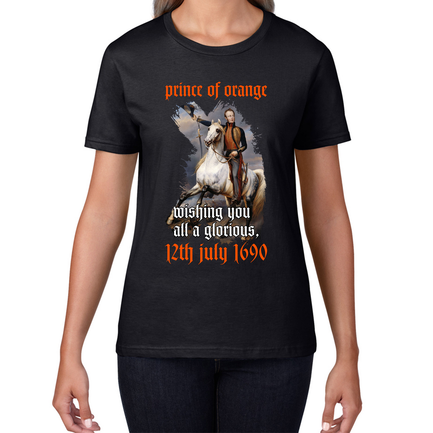 Prince Of Orange Mising You All A Glorious 12th July 1690 Battle Of Boyne Womens Tee Top