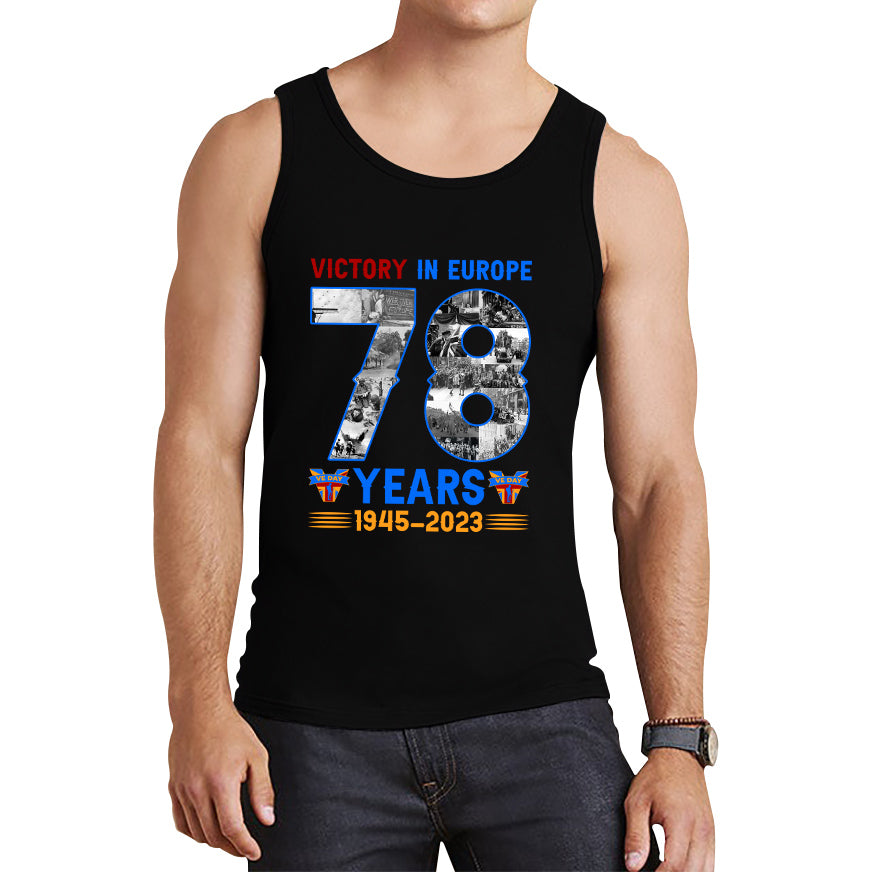 Victory In Europe 78 Years 1945-2023 VE Day Remembrance Day British Veterans UK Victory Day 78th Anniversary Patriotism Tank Top