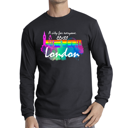 London A City For Everyone LGBT Gay Pride Lesbians Pride Colour Gift Long Sleeve T Shirt