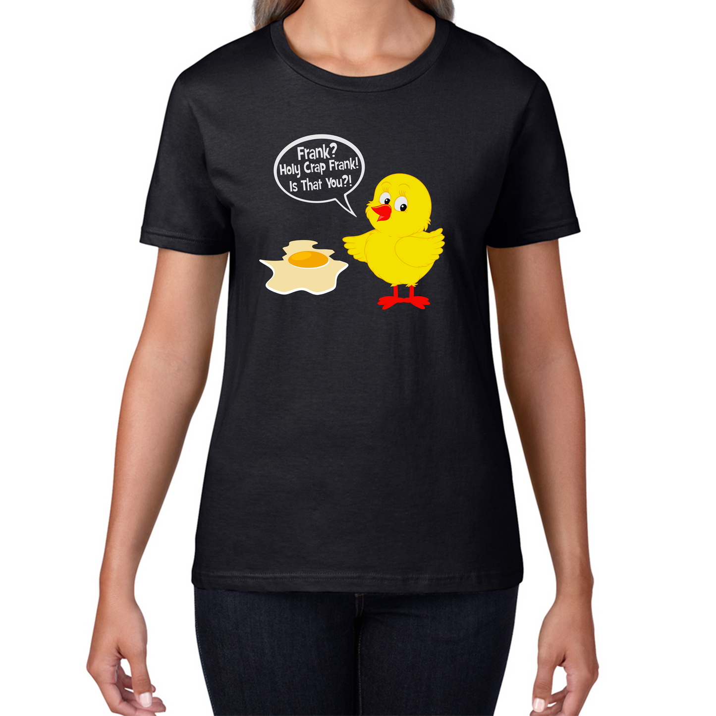 Frank? Holy Crap Frank! Is That You? Funny Egg Funny Saying Novelty Womens Tee Top