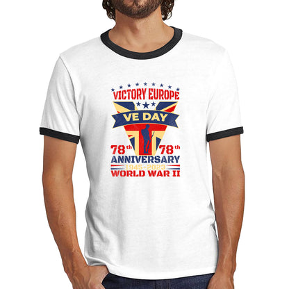 VE Day Victory In Europe Day Lest We Forget 1945-2023 World War II 78th Anniversary Remembrance Day British UK Veterans Ringer T Shirt