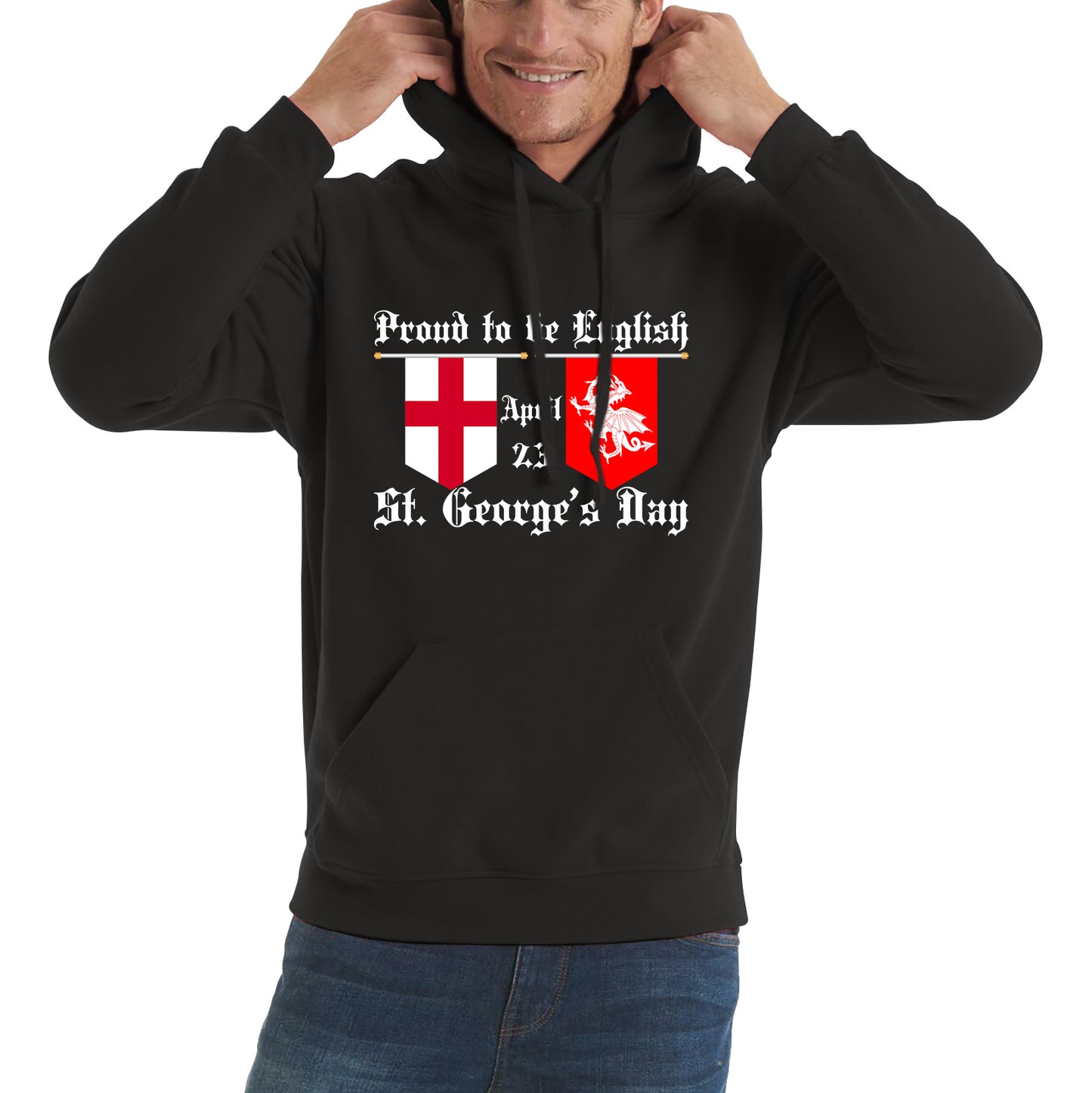 Proud To Be English St George's Day Flags Of Wales And England Welsh And English Relations St George Day Unisex Hoodie