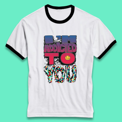 I'm Addicted You Pills Funny Pharmacy Saying Medicine Pharmacist Mental Health Chill Pills Ringer T Shirt