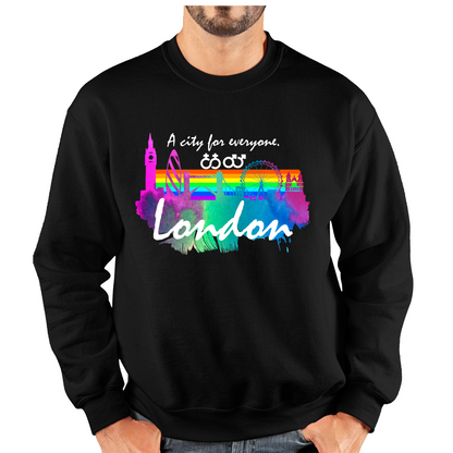 London A City For Everyone LGBT Gay Pride Lesbians Pride Colour Gift Unisex Sweatshirt