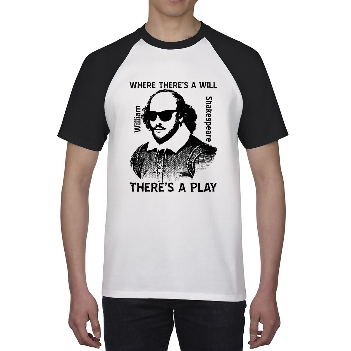 National Shakespeare Day Where There’s A Will There’s A Play William Shakespeare Shades Baseball T Shirt