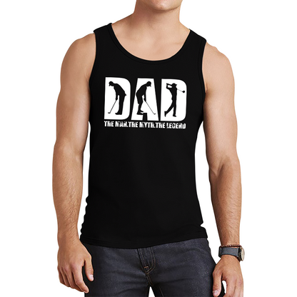Dad The Man The Myth The Legend Top