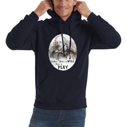 Shakespeare Shades Where There’s A Will There’s A Play National William Shakespeare Day Unisex Hoodie