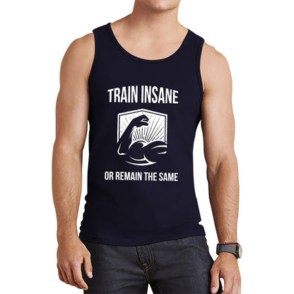 Train Insane Or Remain The Same Bodybuilders Gym Motivational Workout Muscular Bodybuilder Tank Top