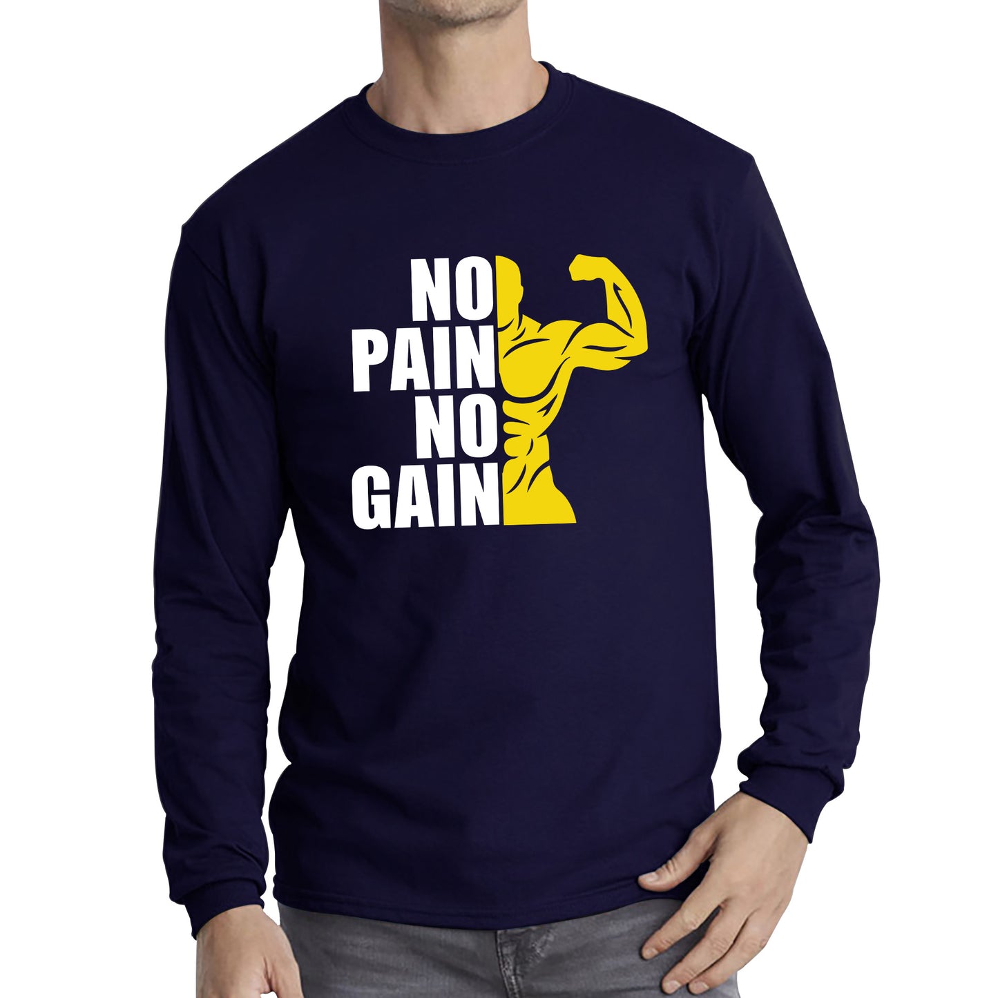 No Pain No Gain Gym Workout Fitness Bodybuilding Training Motivational Quote Muscle Body Flexing Long Sleeve T Shirt
