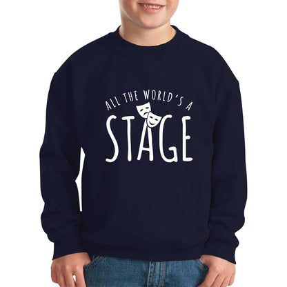 All The World’s A Stage By William Shakespeare Quote National Shakespeare Day Kids Jumper
