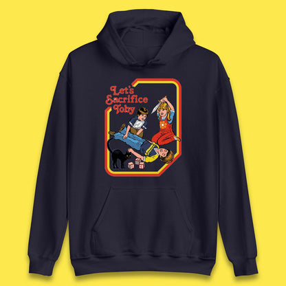 Let's Sacrifice Toby Creepy Incantation Halloween Funny Meme Dark Humor Unisex Sweatshirt
