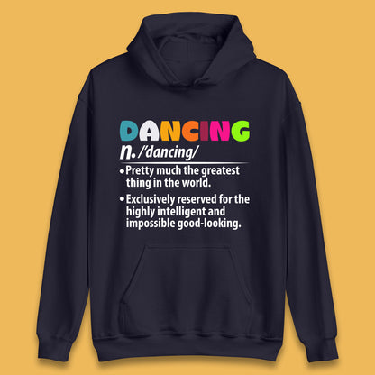 Dancing Noun Definition Funny Dancer Dance Dictionary Dancing Instructor Partner Ballroom Salsa Unisex Hoodie