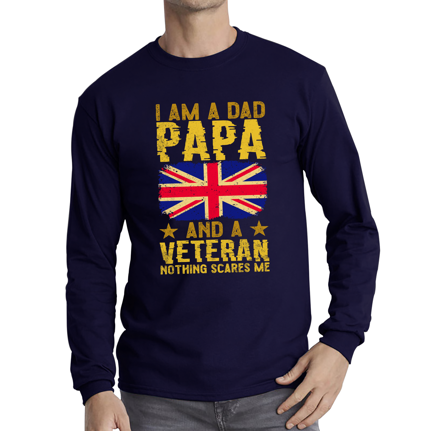 I Am A  Dad, Papa And A Veteran Nothing Scares Me Fathers Day T Shirt