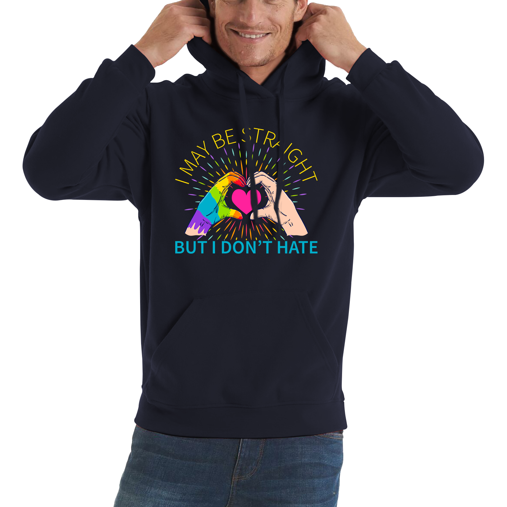 I May Be Straight But I Don't Hate LGBT Gay Pride Lesbians Hand Heart Unisex Hoodie