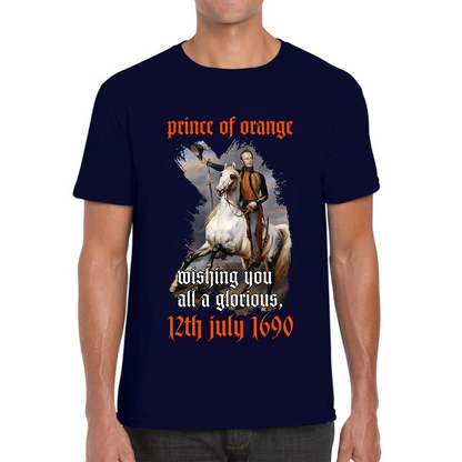 Prince Of Orange Mising You All A Glorious 12th July 1690 Battle Of Boyne Mens Tee Top
