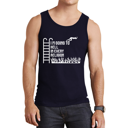 I Am Going To Hell In Every Religion Funny Offensive Novelty Sarcastic Tank Top