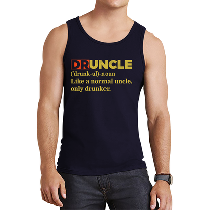 Druncle Funny Fathers Day Uncle Gift Funny Druncle Like A Normal Uncle Tank Top