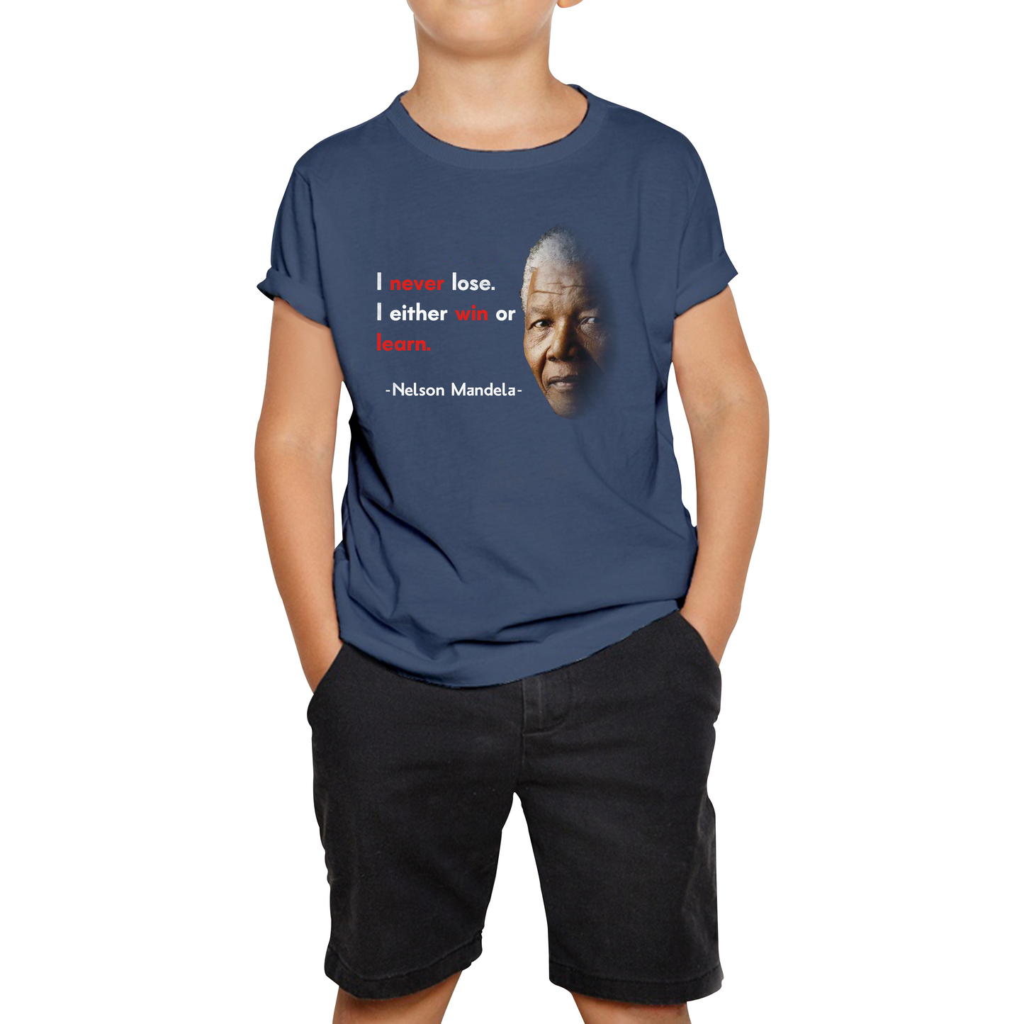 Nelson Mandela Motivational Quote I Never Lose. I Either Win Or Learn Kids Tee
