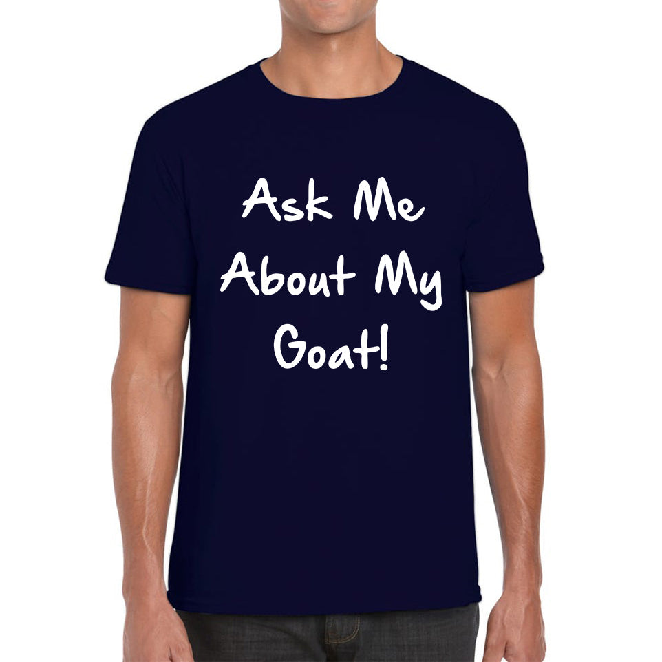Ask Me About My Goat Disguise Goat Flip Top Funny Goat Meme Surprise Birthday Prank Gift Mens Tee Top