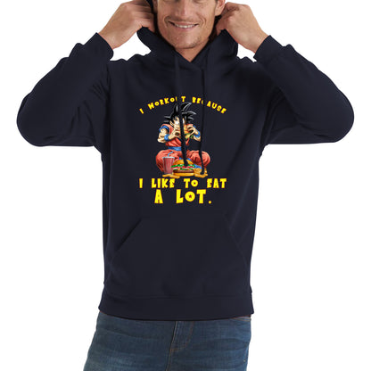 I Workout Because I Like To Eat A Lot Goku Eating A Hamburger Dragon Ball Anime Gym Bodybuilding Workout Unisex Hoodie