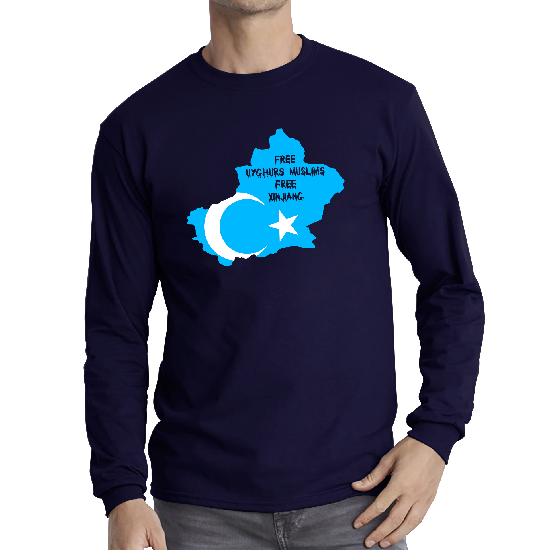 Free Uyghurs Muslims Free Xinjiang Freedom For Uygurs Uigurs East Turkestan Support And Freedom Long Sleeve T Shirt