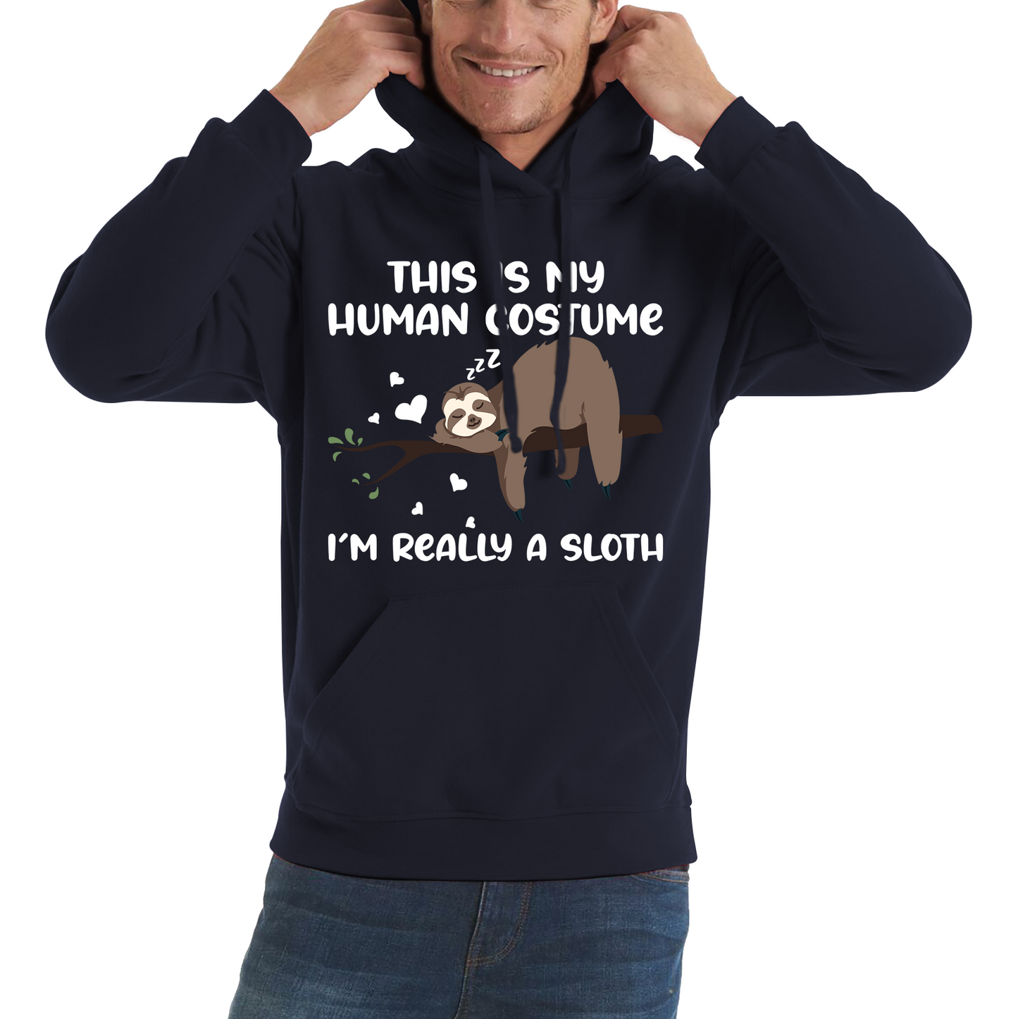 This Is My Human Costume I Am Really A Sloth Funny Hoodie