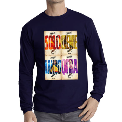Solo A Star Wars Story Posters Solo Chewie Lando Qira Sci-fi Action Adventure Movie Characters Star Wars Galaxy's Edge Trip Long Sleeve T Shirt