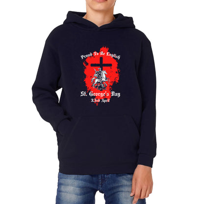 Proud To be English St George's Day 23rd April Christians Feast Day Knight & Horse Saint George day Warrior Fighter Patriotic Kids Hoodie