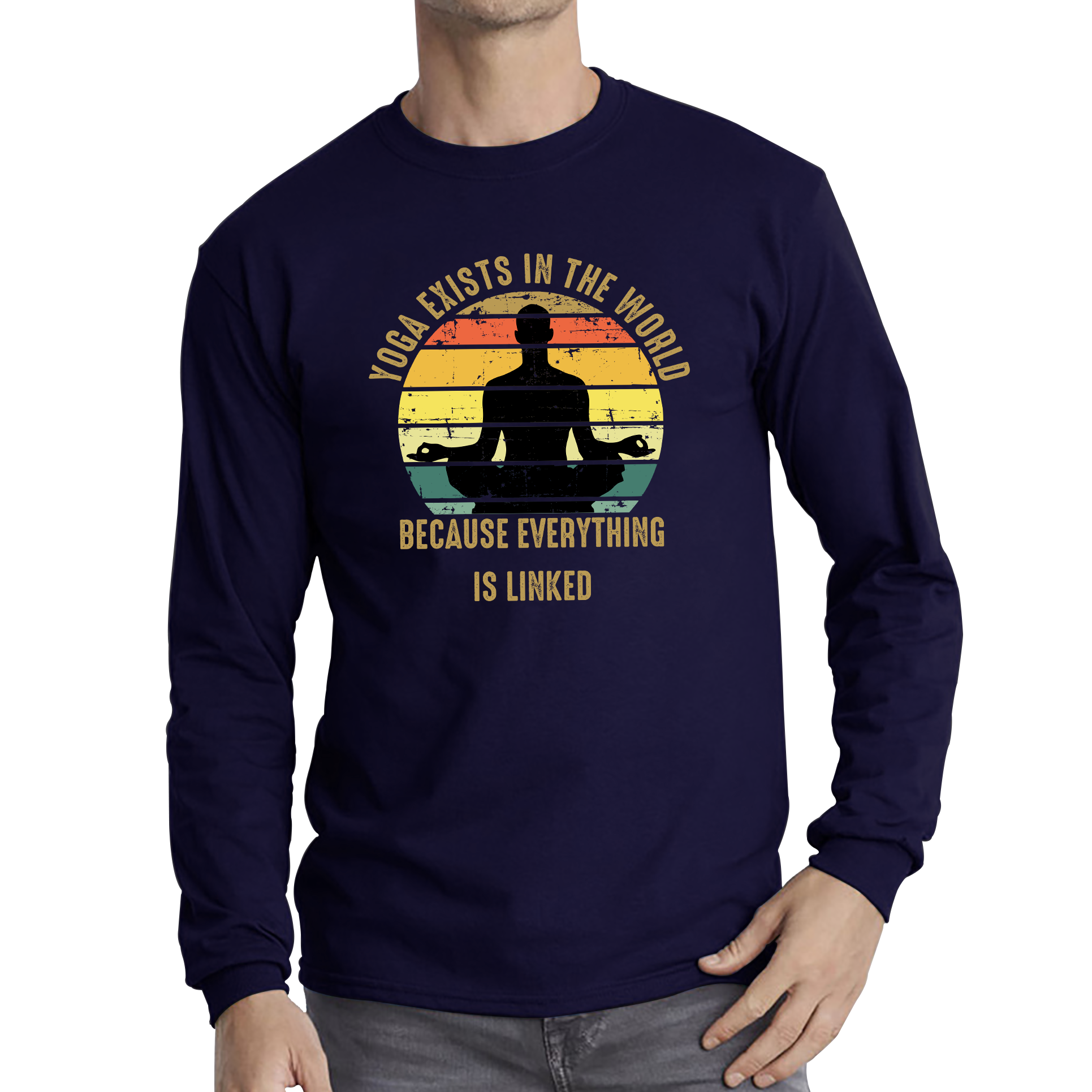 Yoga Exist In The World Because Everything Is Linked Vintage Exercise Lovers Long Sleeve T Shirt