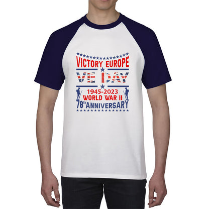 VE Day Victory In Europe Day Lest We Forget 1945-2023 World War II 78th Anniversary Remembrance Day British Veterans UK Baseball T Shirt