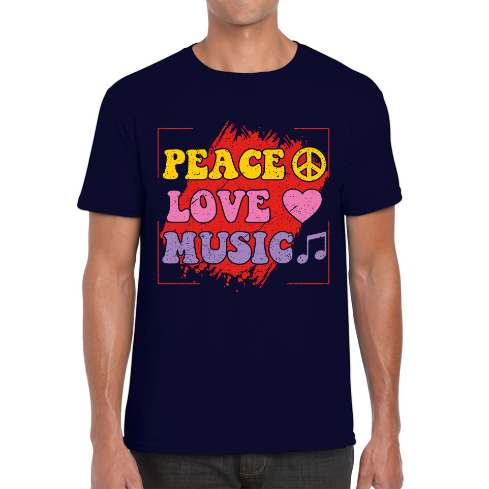 Peace Love Music Funny Music Lover Inspirational Motivational Music Festival Musician Mens Tee Top