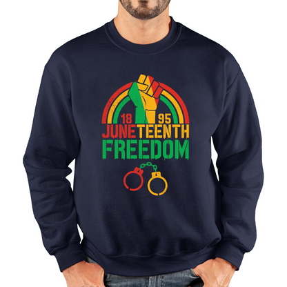 Juneteenth 1895 Freedom Sweatshirt