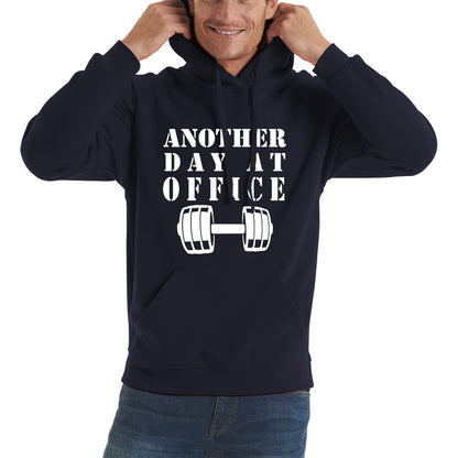 Another Day At Office Gym Barbell Gym Workout Fitness Weight Lifting Bodybuilders Unisex Hoodie