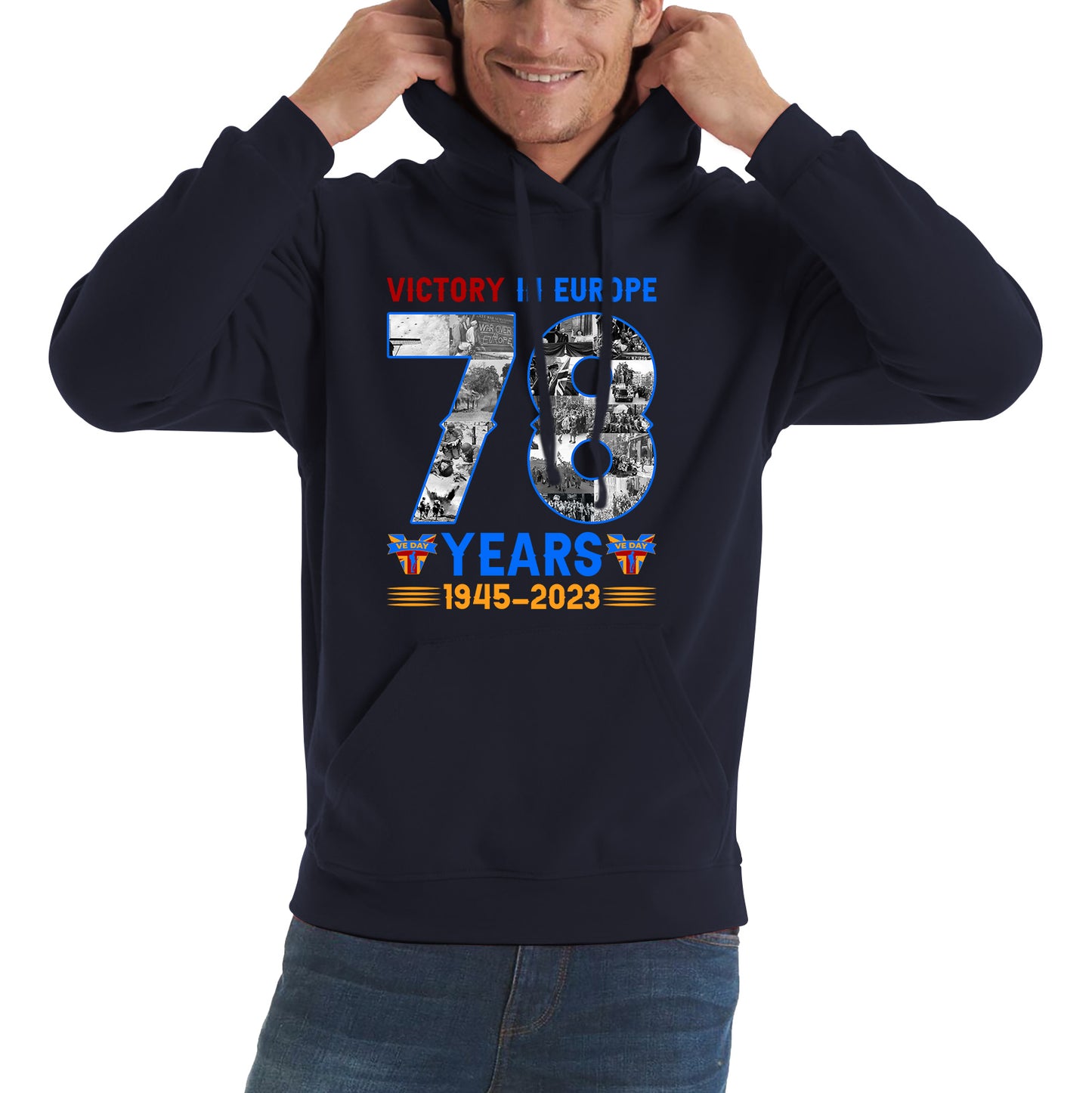 Victory In Europe 78 Years 1945-2023 VE Day Remembrance Day British Veterans UK Victory Day 78th Anniversary Patriotism Unisex Hoodie