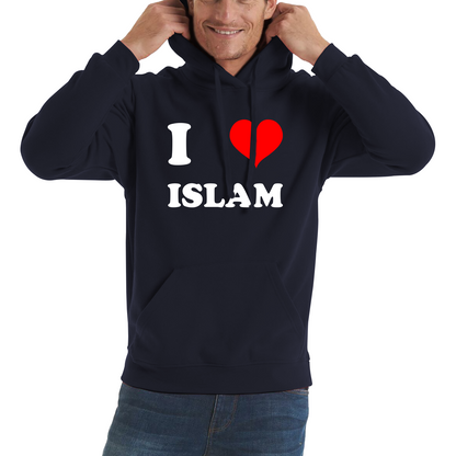 I Love Islam Spiritual Islamic Religious Muslim Religion Unisex Hoodie