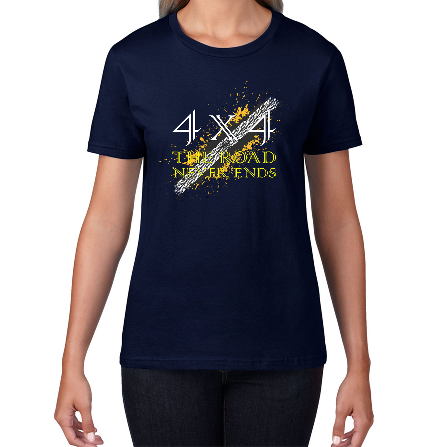 4x4 The Road Never Ends  Womens Tee Top