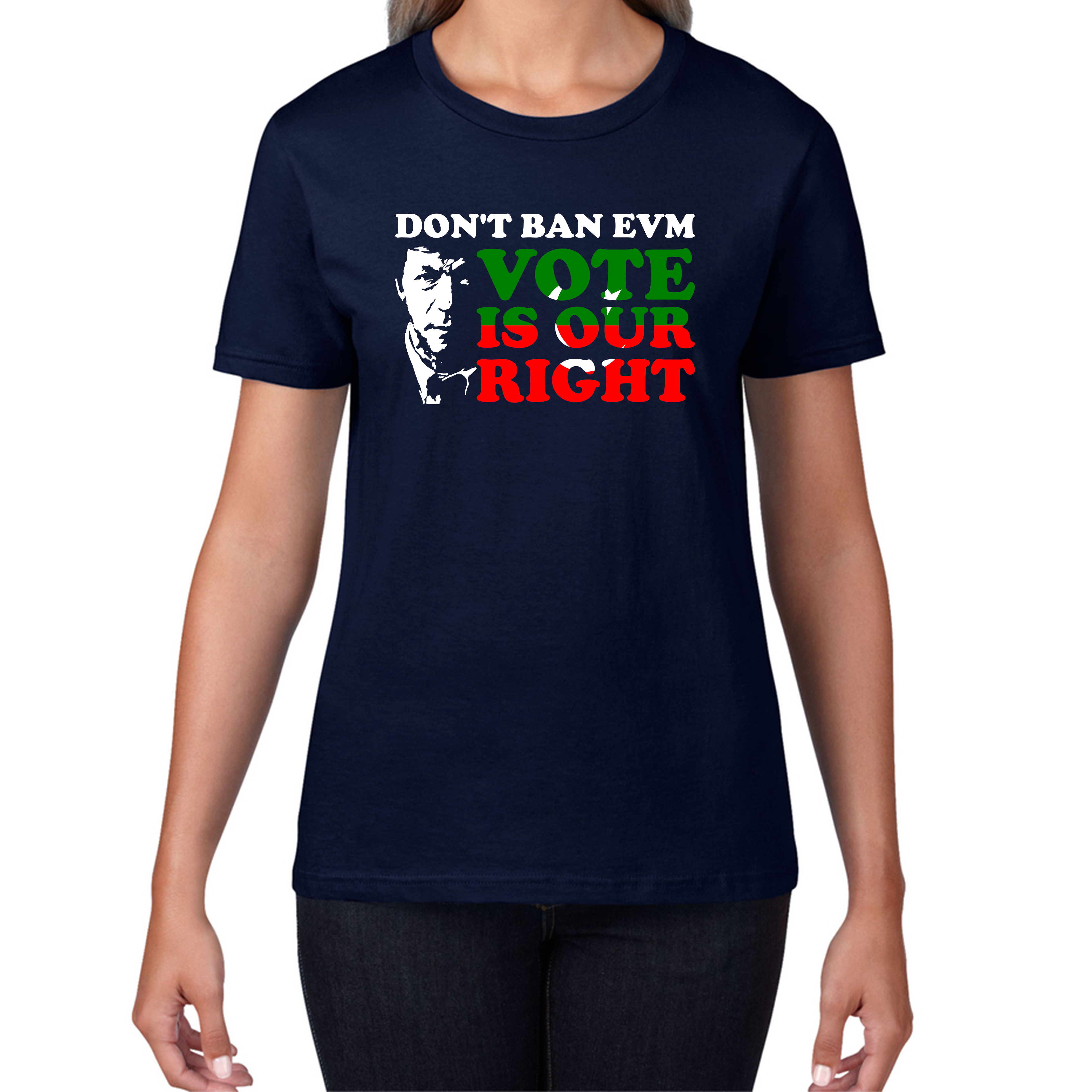 Don't Ban EVM Vote Is Our Right Imran Khan PTI Pakistani Politician Womens Tee Top