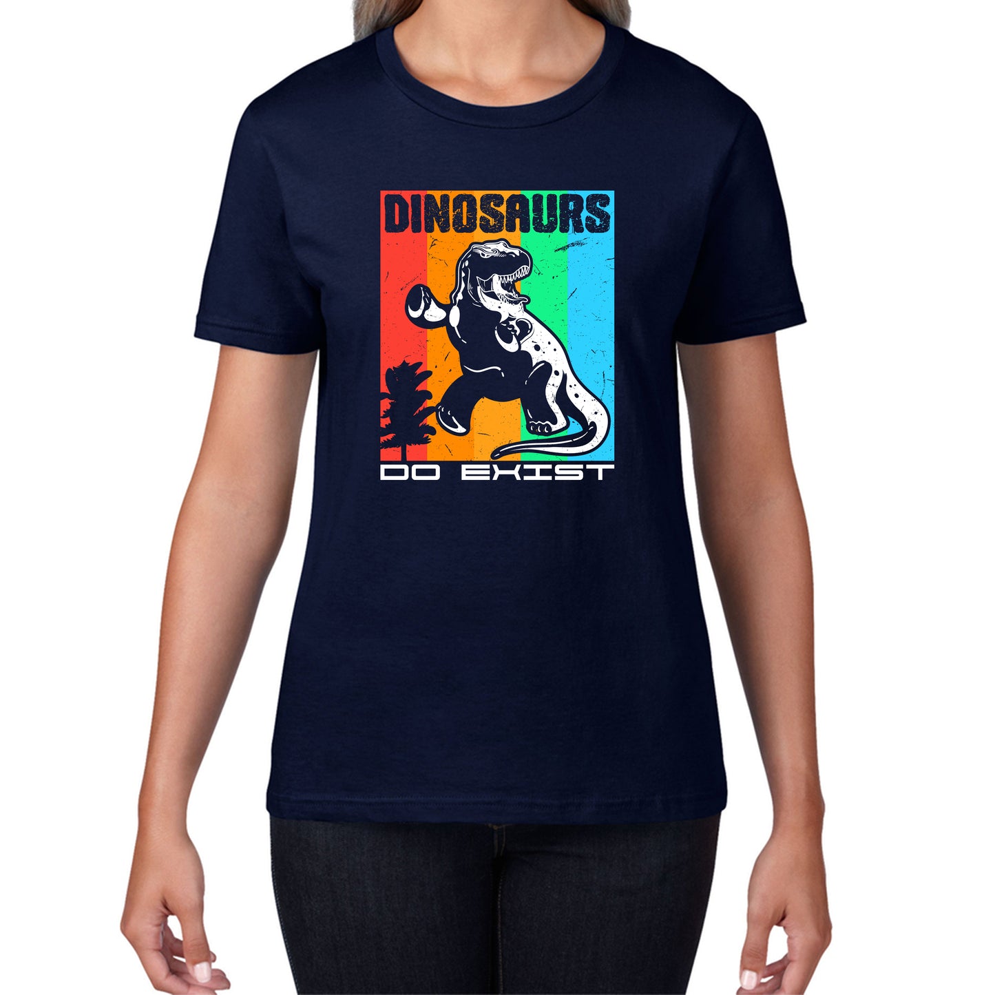 Dinosaurs Do Exist Dinosaur Gift Funny Dino Dinosaur Womens Tee Top
