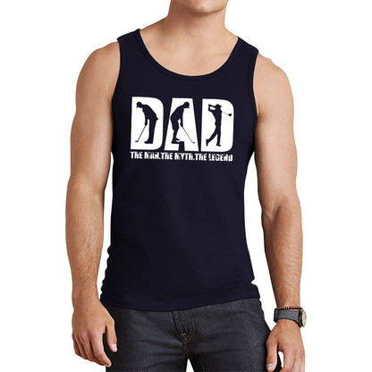 Dad The Man The Myth The Legend Top