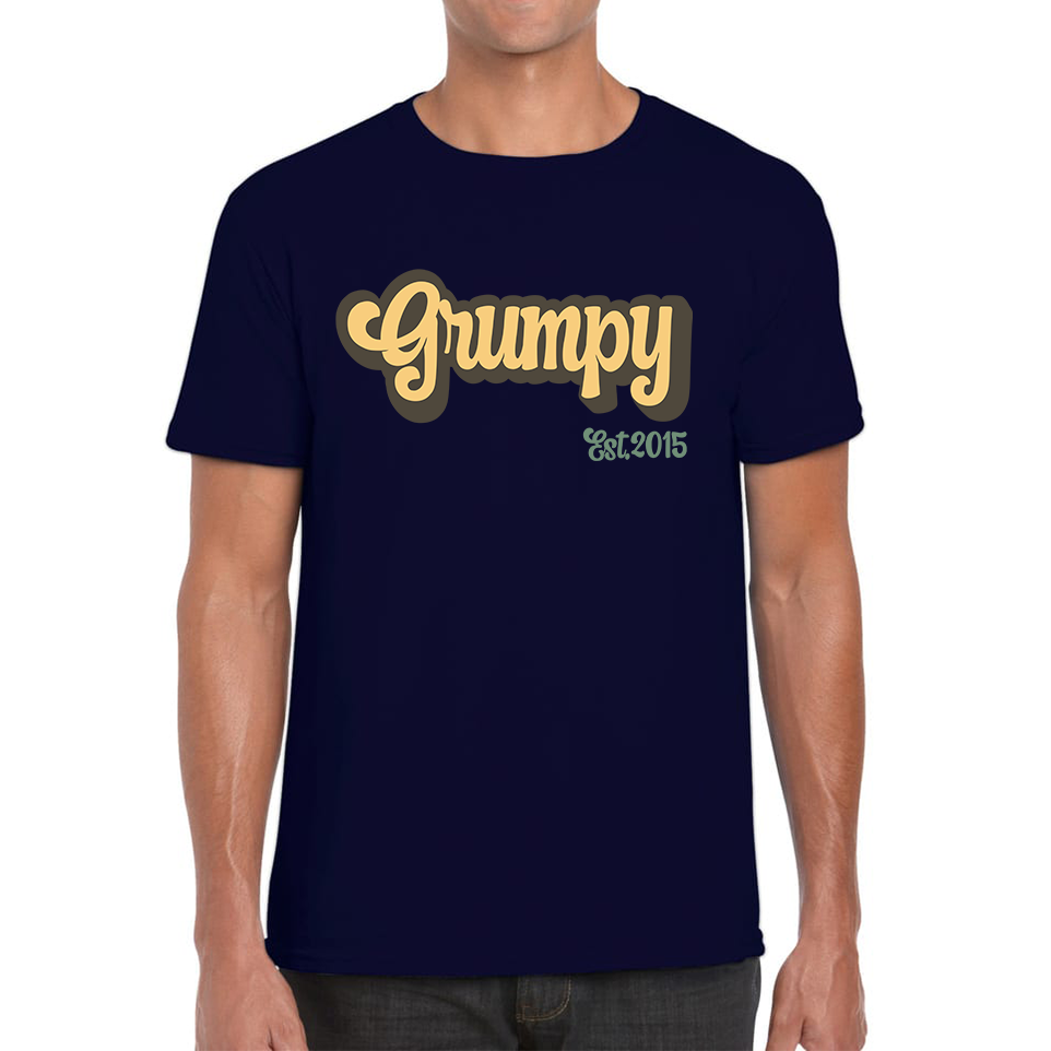 Grumpy EST 2015 Funny Sarcastic Birthday Mens Tee Top