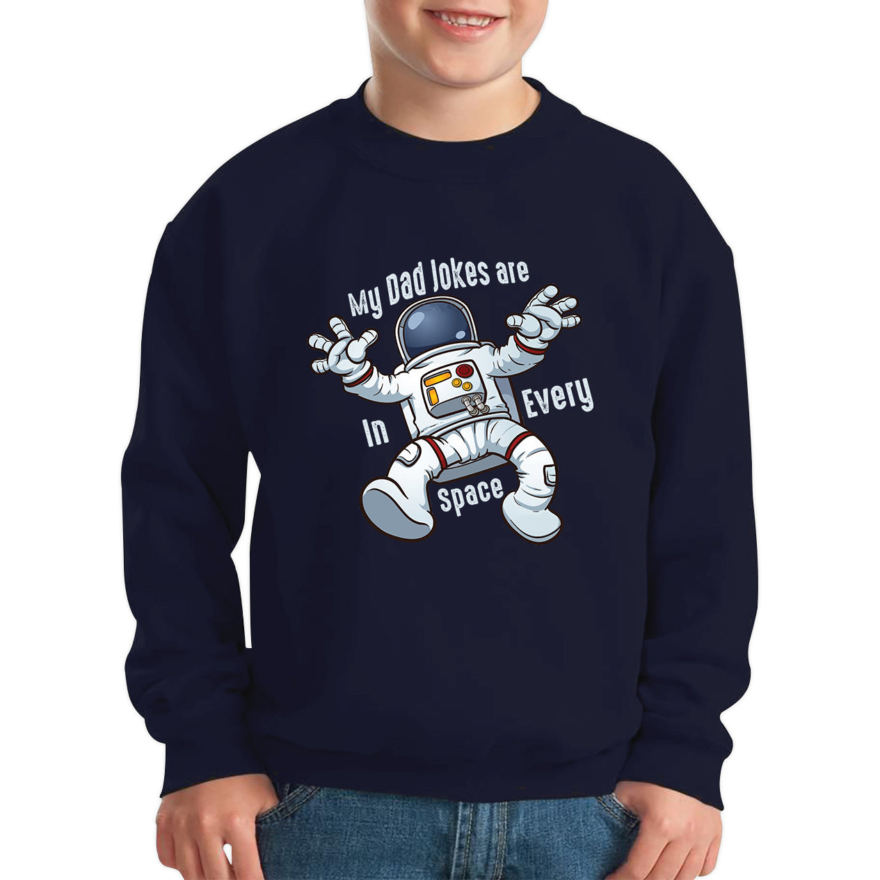 My Dad Jokes Are In Every Space - Falling Astronaut Funny Sarcastic Joke Meme Gift For Father Scientific Meme Joke Space Kids Jumper
