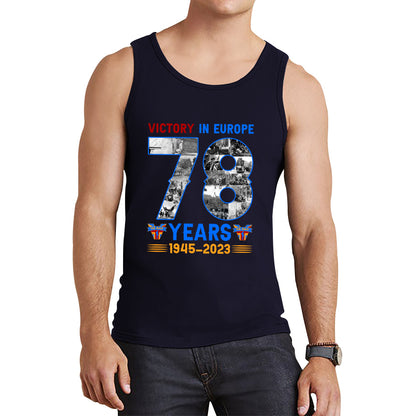 Victory In Europe 78 Years 1945-2023 VE Day Remembrance Day British Veterans UK Victory Day 78th Anniversary Patriotism Tank Top
