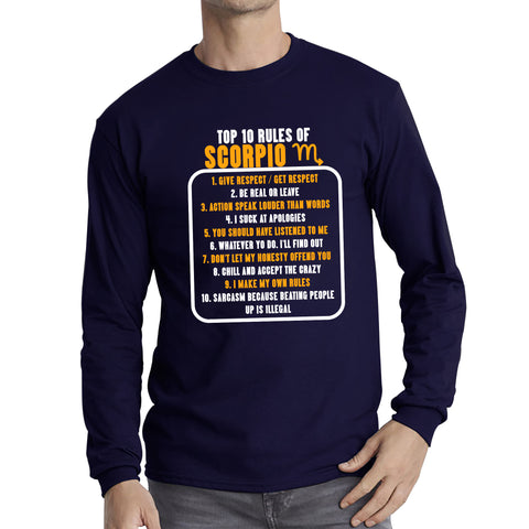 Top 10 Rules Of Scorpio Horoscope Zodiac Astrological Sign Facts Traits Give Respect Get Respect Birthday Present Long Sleeve T Shirt