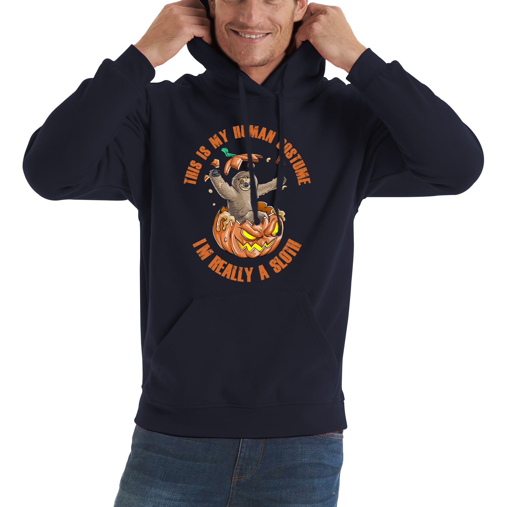 This Is My Human Costume I'm Really A Sloth Halloween Pumpkin Horror And Scary Pumpkin Face Unisex Hoodie