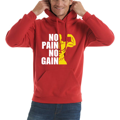 No Pain No Gain Gym Workout Fitness Bodybuilding Training Motivational Quote Muscle Body Flexing Unisex Hoodie