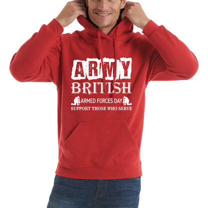 Army British Armed Forces Day Support Those Who Serve Lest We Forget Remembrance Day Veterans Day Poppy Flower Unisex Hoodie