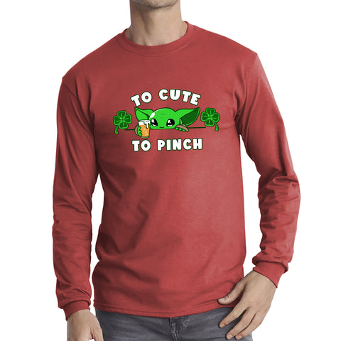 To Cute To Pinch Shamrock St Patrick's Day Green Irish Festival St Paddys Day Long Sleeve T Shirt