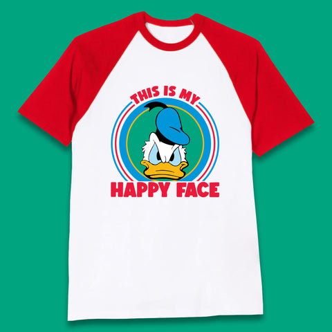 This Is My Happy Face Donald Duck Funny Animated Cartoon Character Angry Duck Disneyland Trip Disney Vacations Baseball T Shirt