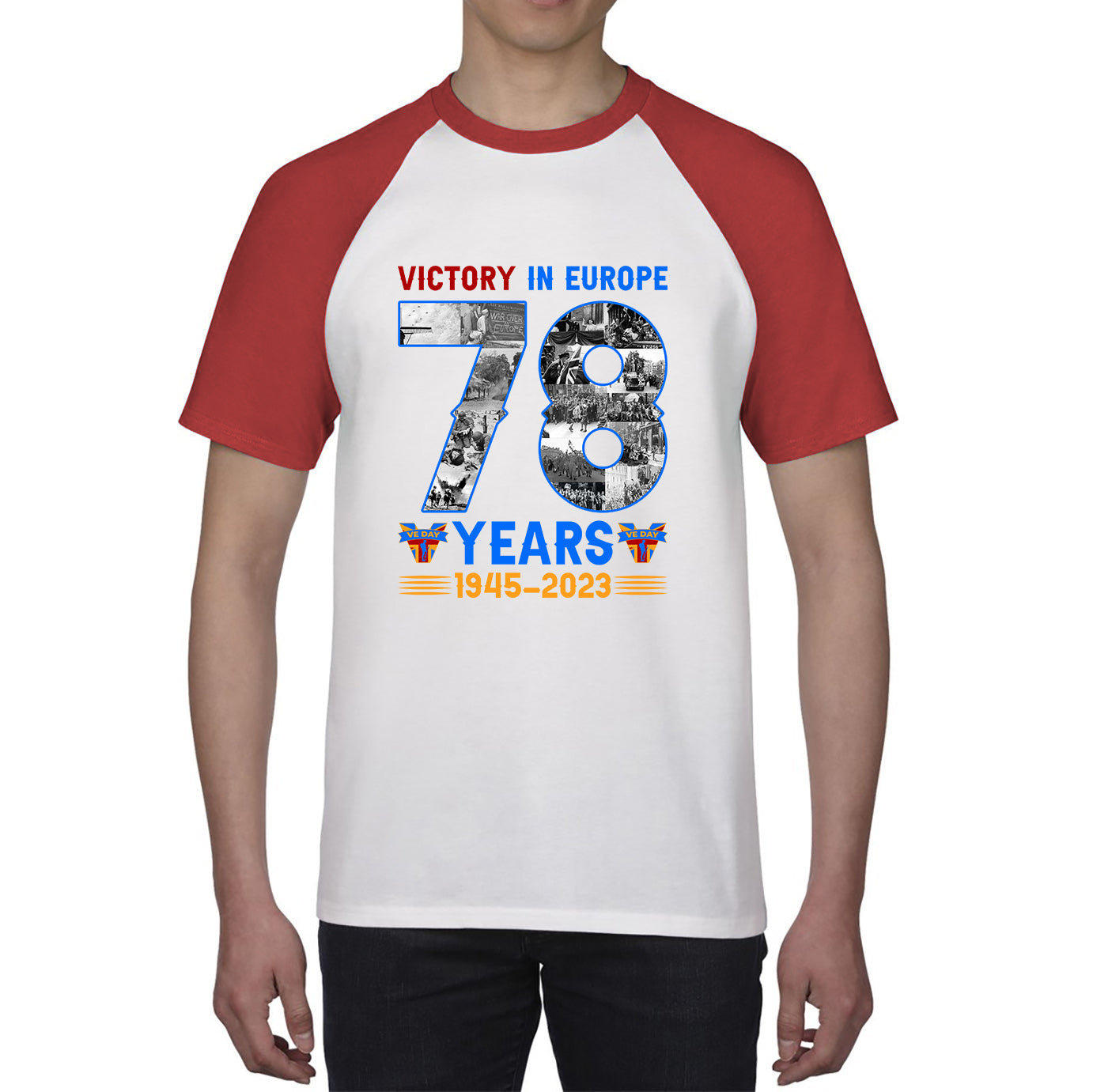 Victory In Europe 78 Years 1945-2023 VE Day Remembrance Day British Veterans UK Victory Day 78th Anniversary Patriotism Baseball T Shirt